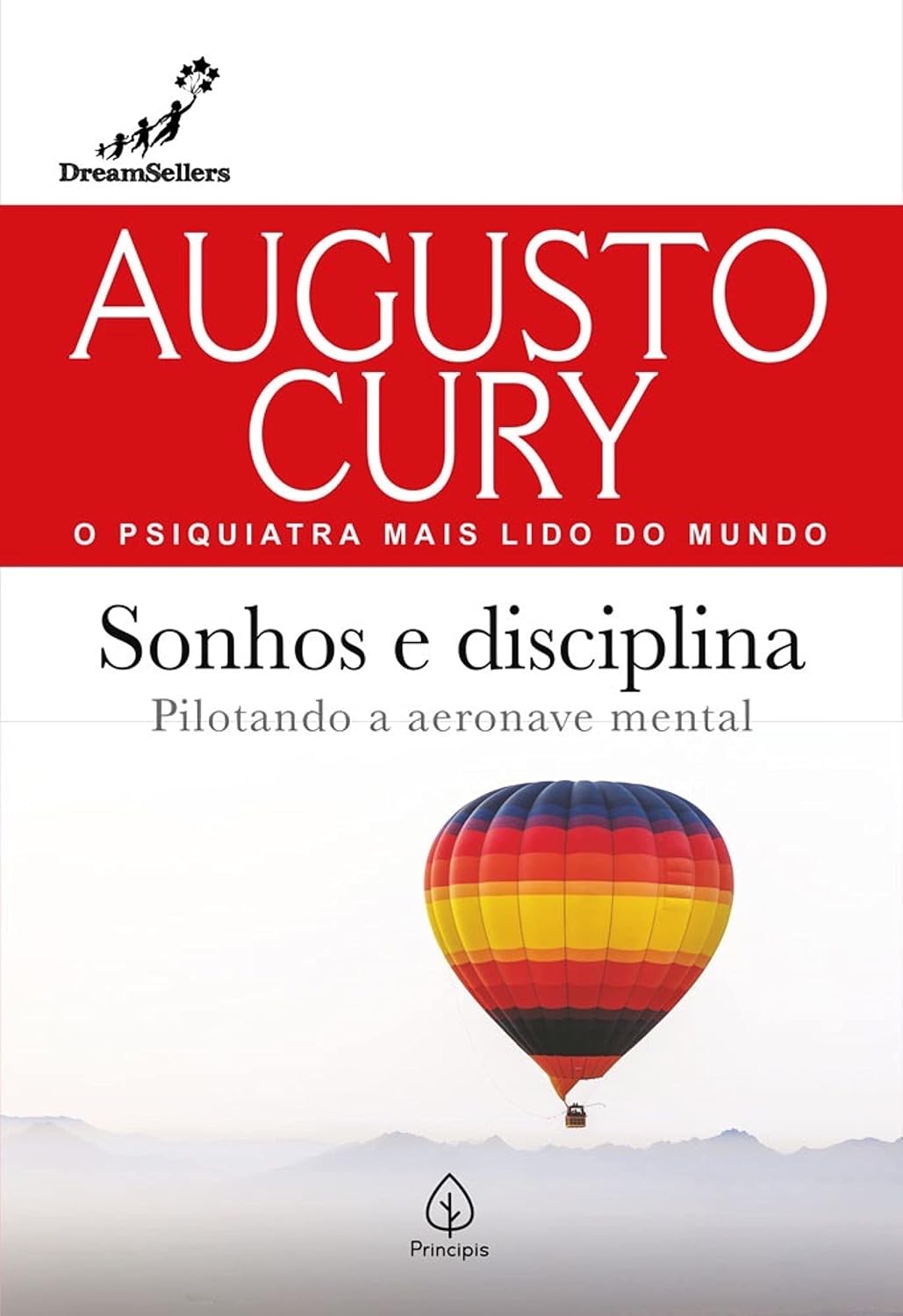 Sonhos e disciplina: Pilotando a aeronave mental (Augusto Cury) baixar livro de graça