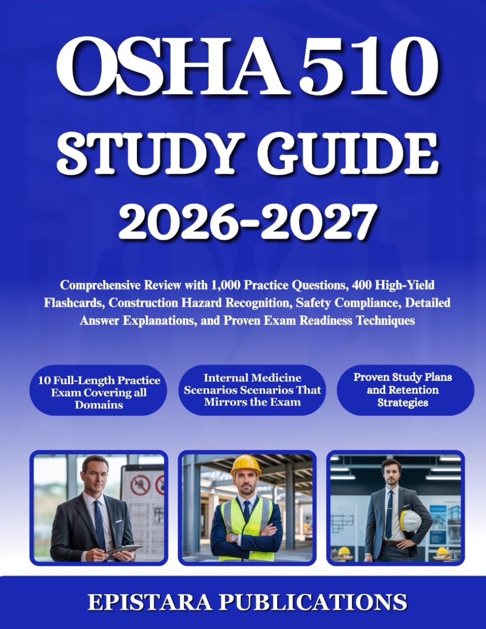 OSHA 510 STUDY GUIDE 2026-2027: Comprehensive Review with 1,000 Practice Questions, 400 High-Yield Flashcards, Construction Hazard Recognition, Safety... and Proven Exam Readiness Techniques baixar o livro de graça