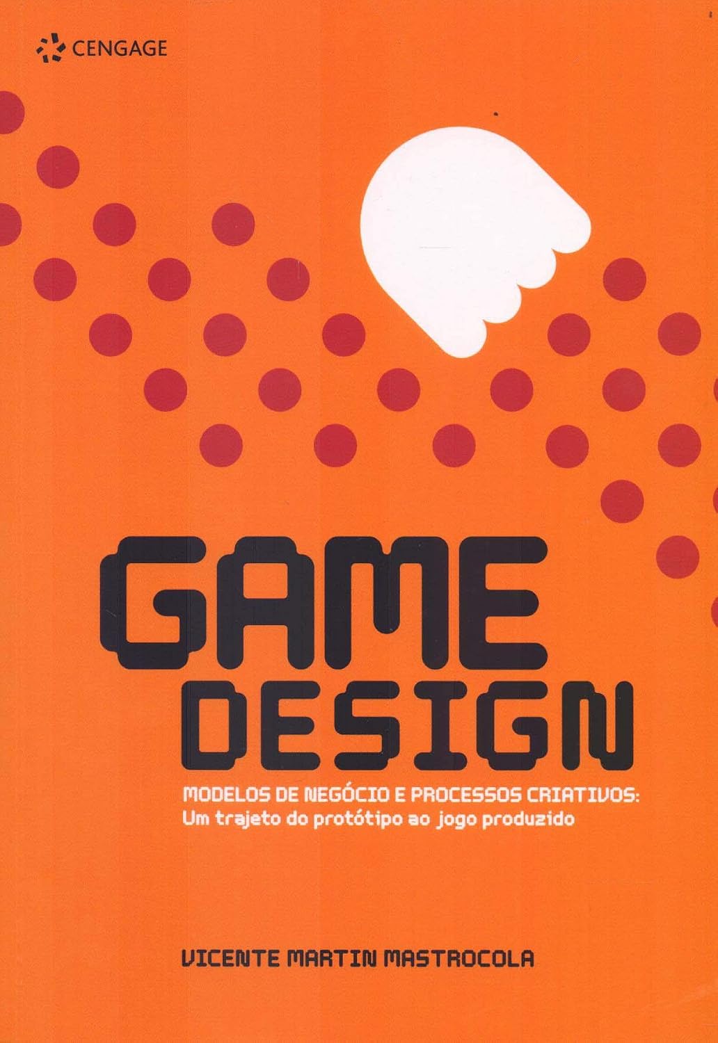 capítulo por capítulo baixar Game design: Modelos de negócio e processos criativos: um trajeto do protótipo ao jogo produzido