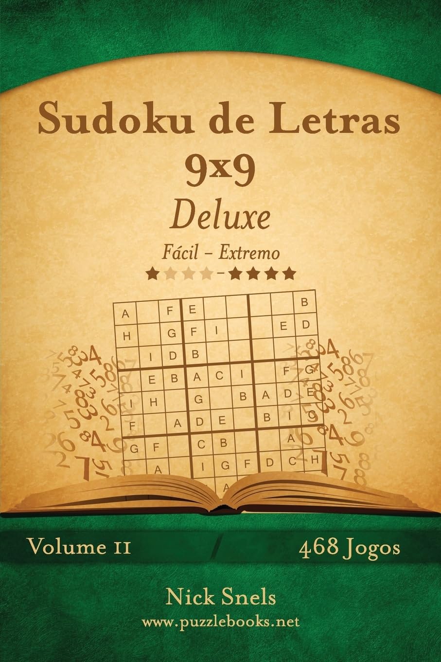 Sudoku de Letras 9x9 Deluxe - Fácil ao Extremo - Volume 11 - 468 Jogos
