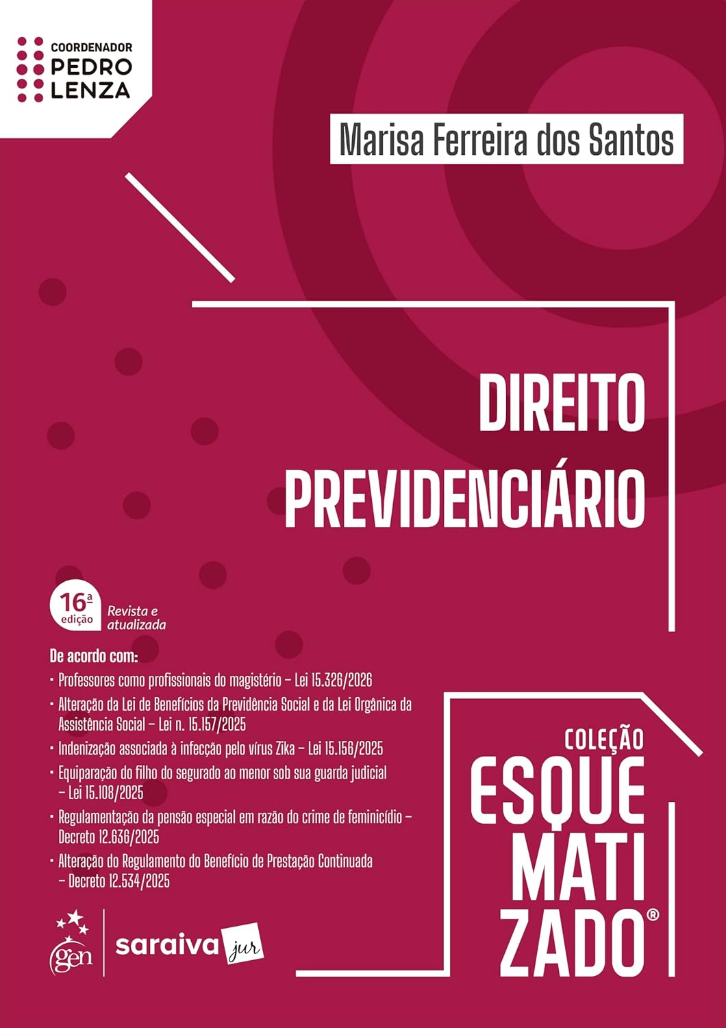 Direito Previdenciário - Coleção Esquematizado - 16ª Edição 2026 baixar livro de graça