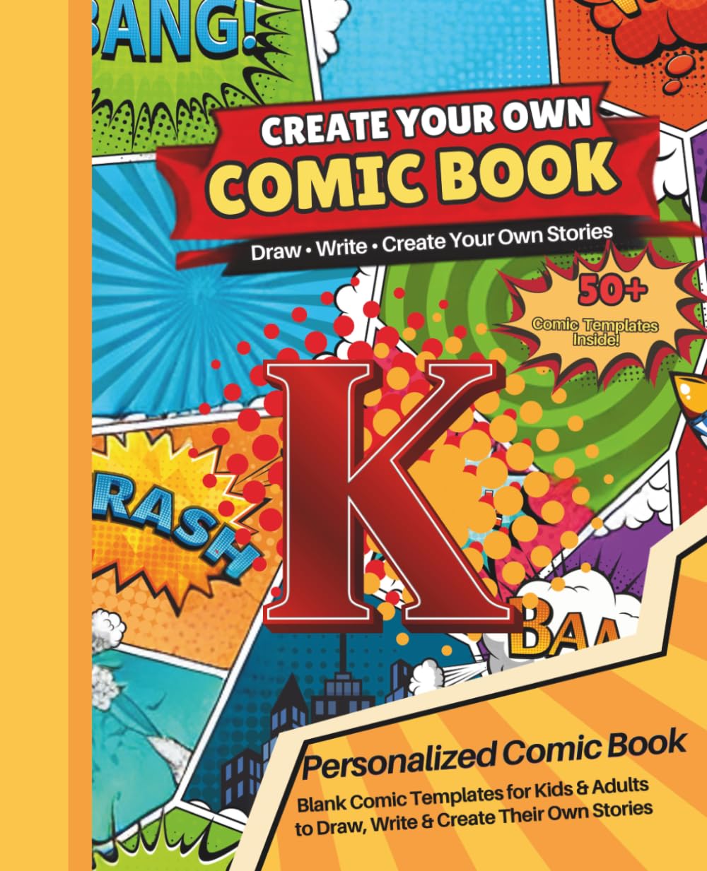 ler totalmente Blank Comic Book with the Letter K: Design Your Own Comics, Create Original Characters, and Write Amazing Stories