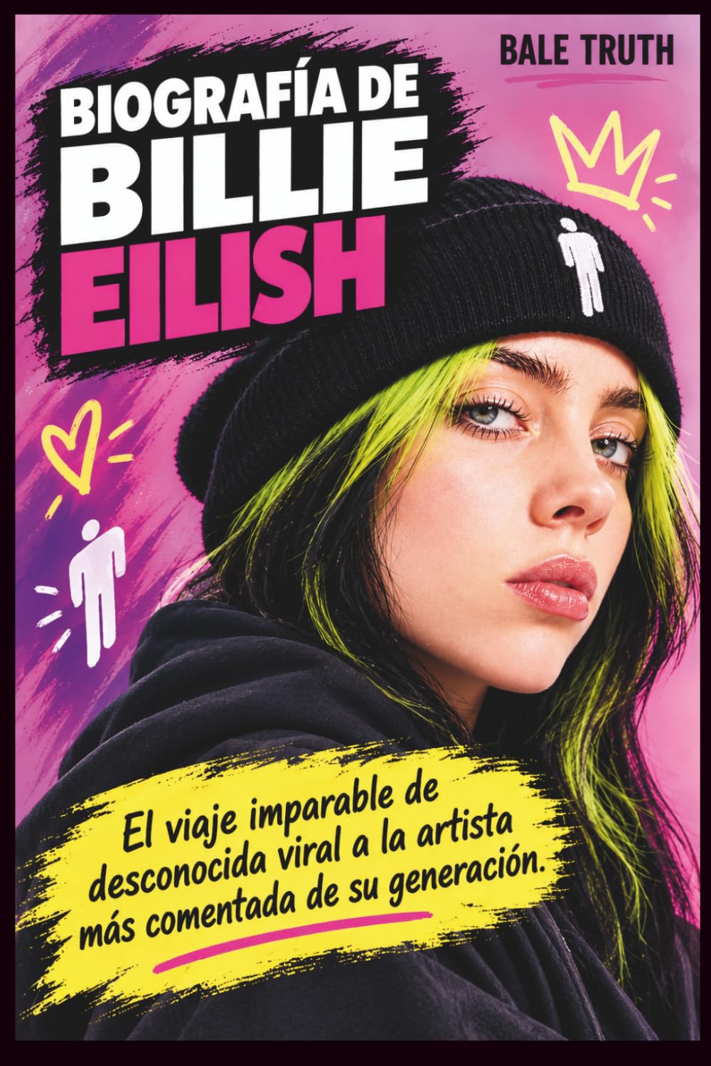 ler totalmente Biografía de Billie Eilish: El viaje imparable de desconocida viral a la artista más comentada de su generación