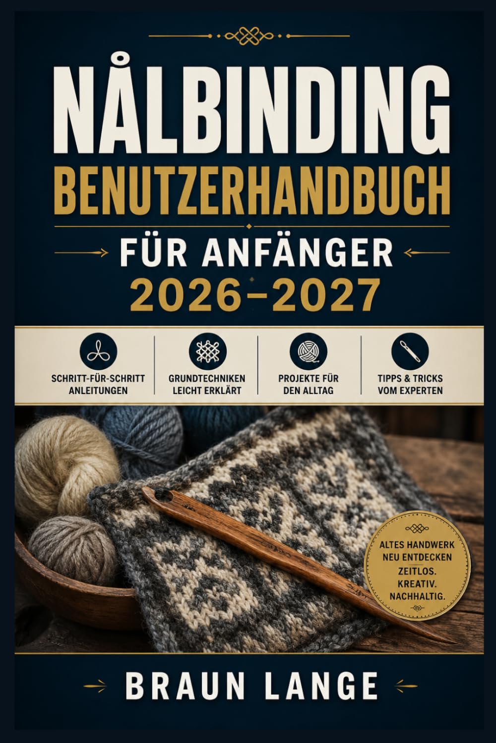 ler totalmente Nålbinding Benutzerhandbuch Für Anfänger 2026-2027: Alte nordische Schlingentechnik meistern: Materialwahl, Oslo- und Mammen-Varianten, Formgebung, Fehlerkorrektur und tragbare Werkstücke
