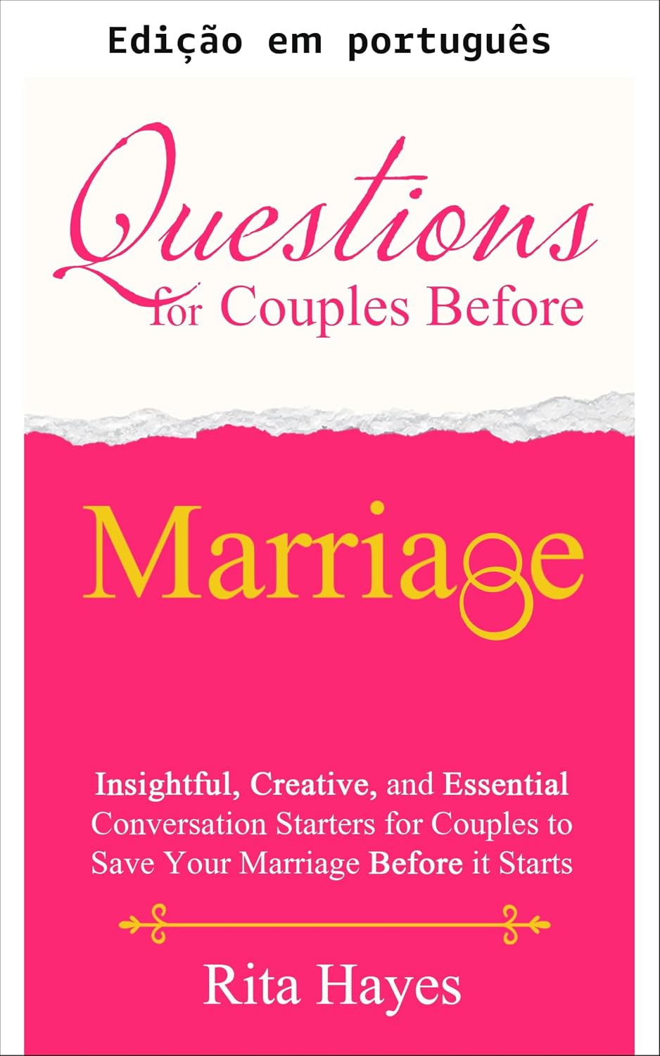 Perguntas para casais antes do casamento (Relacionamentos saudáveis Livro 9)