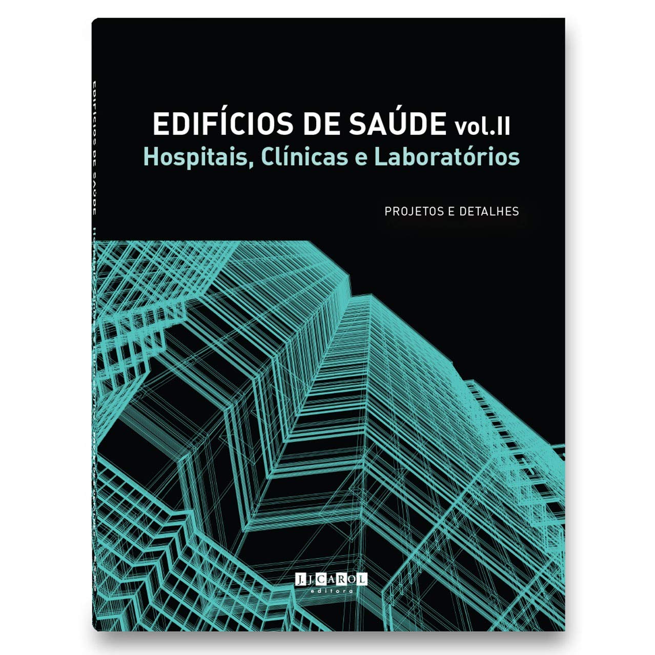 ler totalmente Edifícios de Saúde. Hospitais, Clínicas e Laboratórios - Volume II