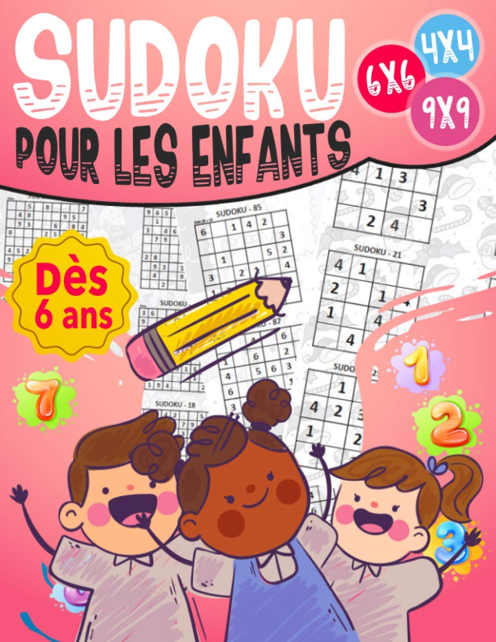 capítulo por capítulo baixar Sudoku pour les enfants 4x4-6x6-9x9 dès 6 ans: niveau facile, moyen et difficile, avec instructions et solutions, Pour garçons et filles