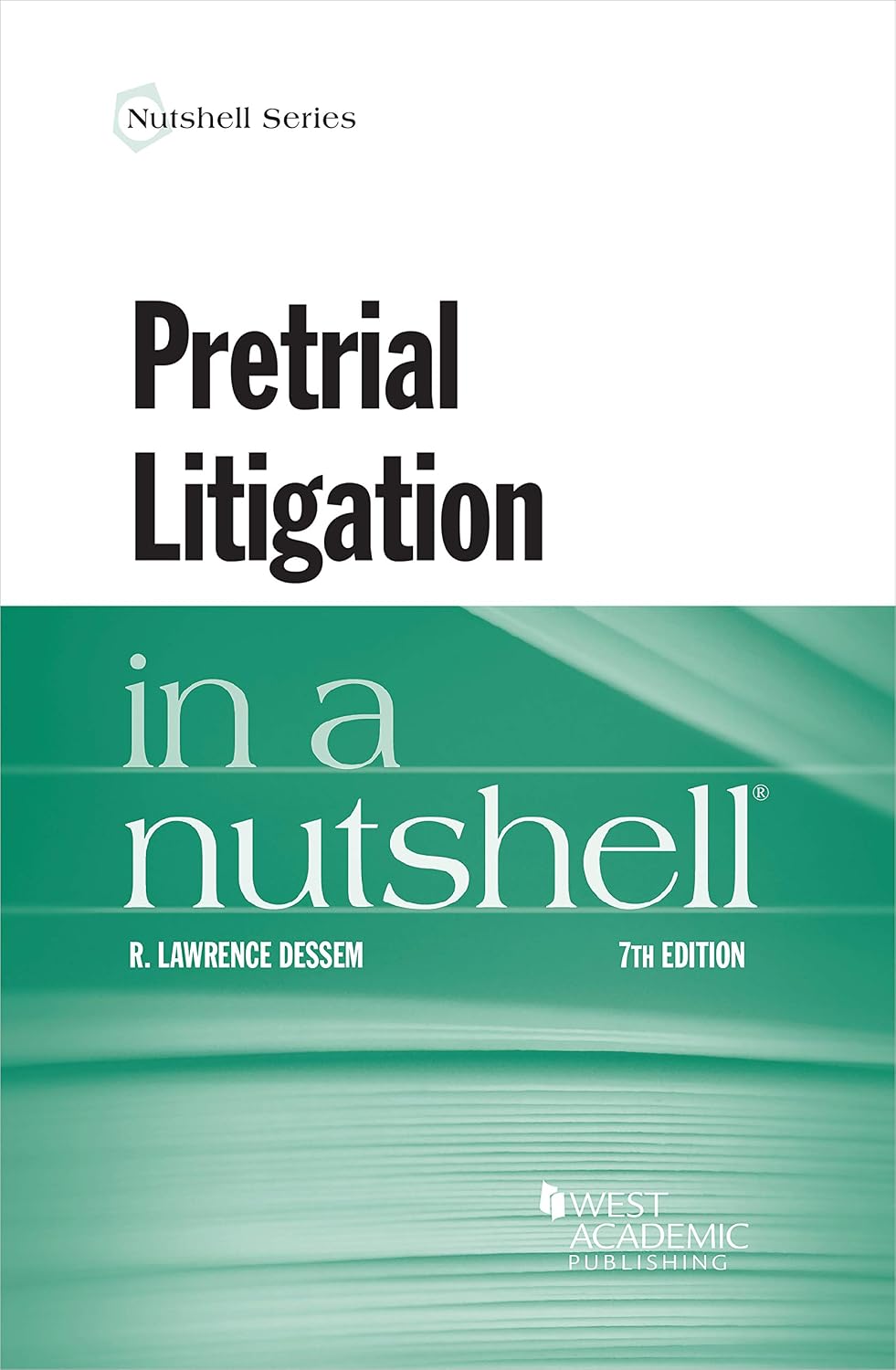Pretrial Litigation in a Nutshell (Nutshells) (English Edition)