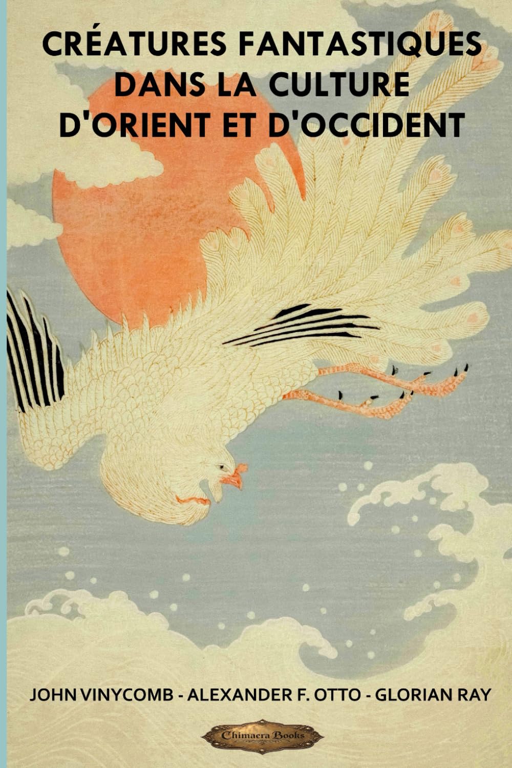 capítulo por capítulo baixar Créatures fantastiques dans la culture d’Orient et d’Occident (SÉRIE DE CULTURE ASIATIQUE) (French Edition)