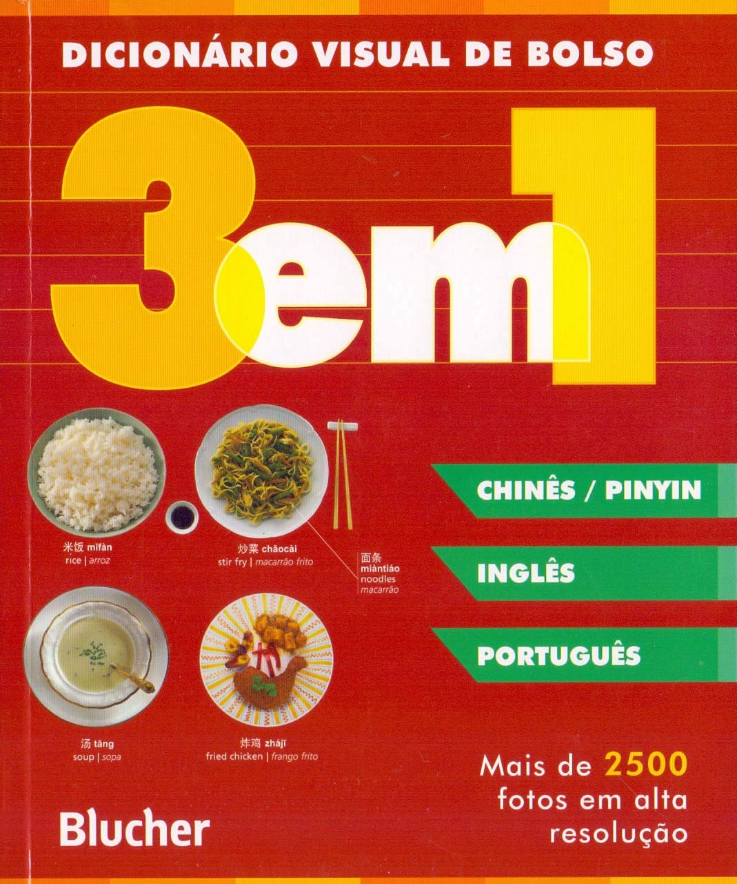 Dicionário Visual de Bolso - 3 em 1: Chinês-pinyin/inglês/português
