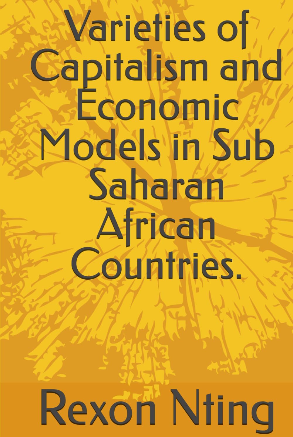 capítulo por capítulo baixar Varieties of Capitalism and Economic Models in Sub Saharan African Countries.