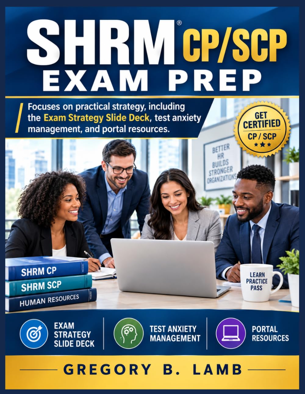 SHRM CP/SCP Exam Prep: Focuses on practical strategy, including the Exam Strategy Slide Deck, test anxiety management, and portal resources baixar o livro de graça
