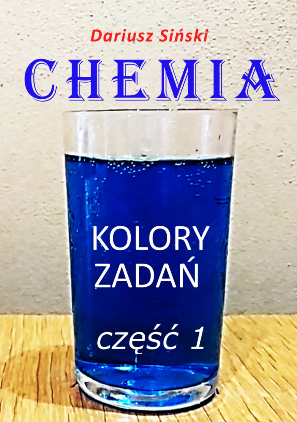 CHEMIA: KOLORY ZADAŃ część 1 (Polish Edition) baixar o livro de graça