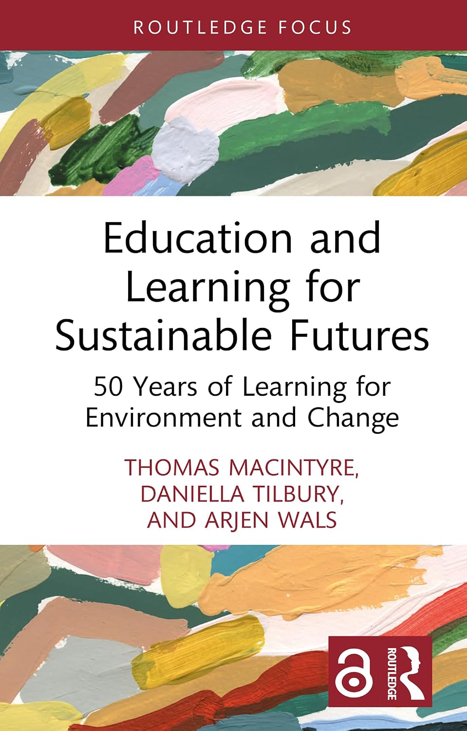 Education and Learning for Sustainable Futures: 50 Years of Learning for Environment and Change (Routledge Research in Education, Society and the Anthropocene) (English Edition) baixar livro de graça
