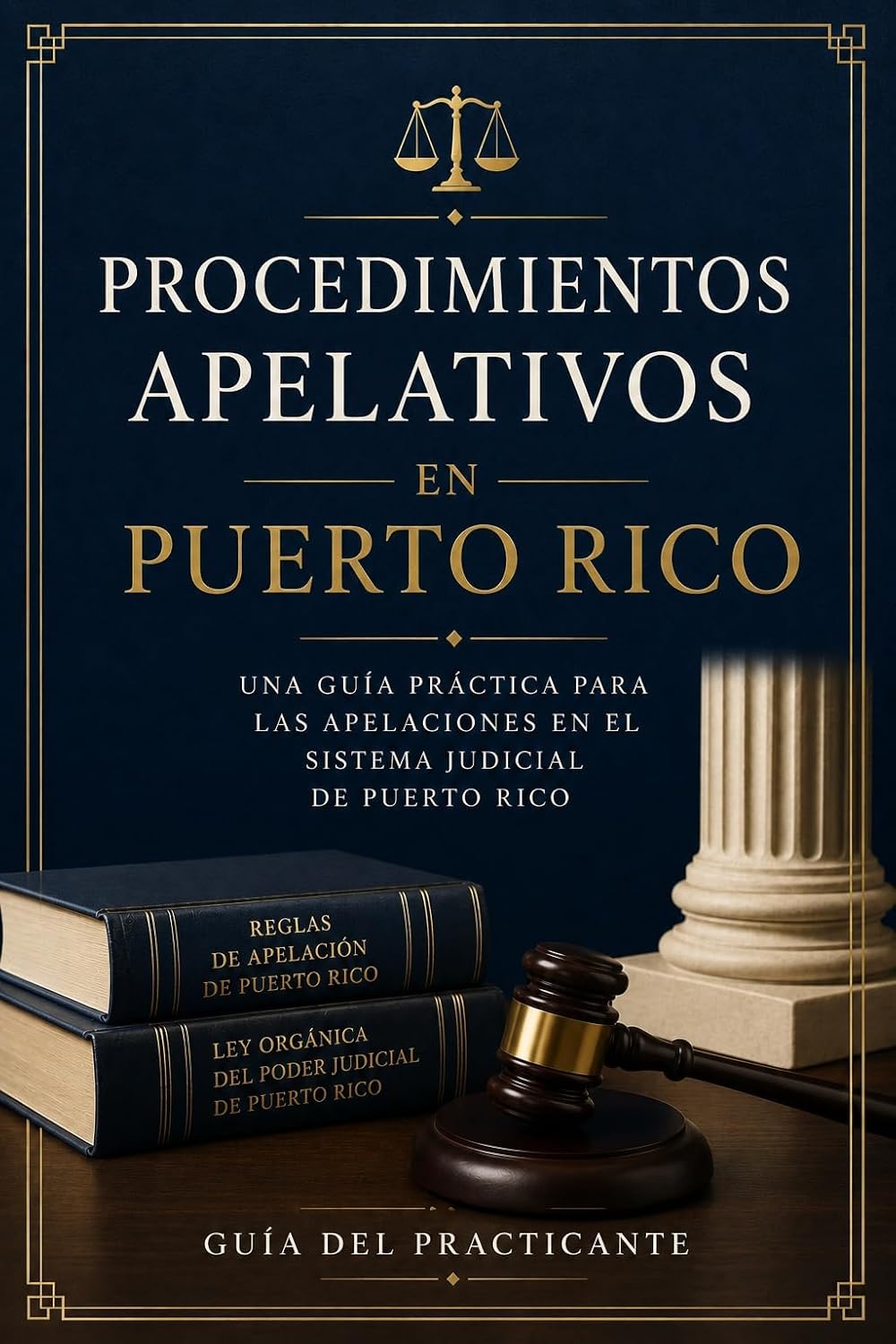 ler totalmente PROCEDIMIENTOS APELATIVOS EN PUERTO RICO (Spanish Edition)