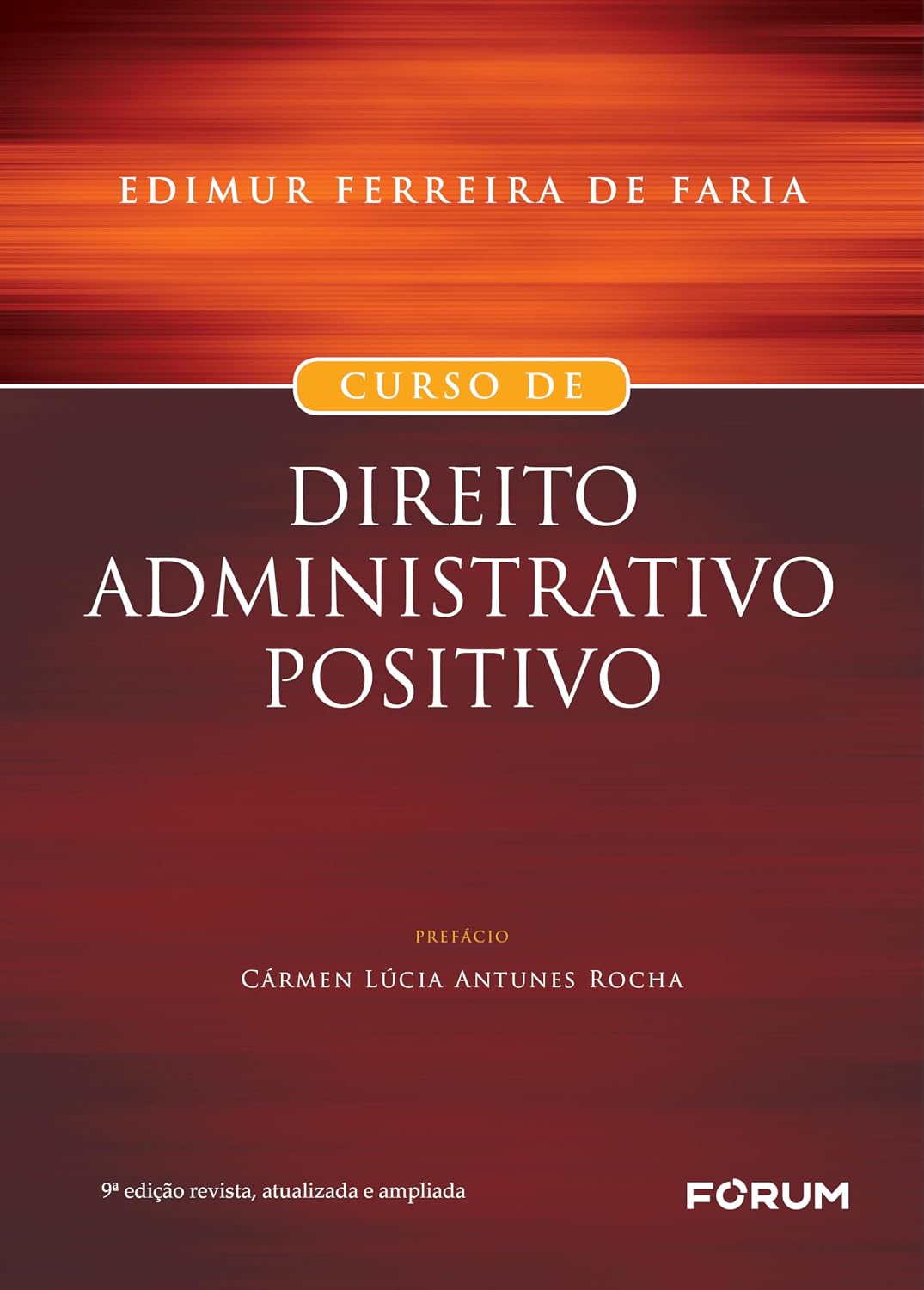Curso de direito administrativo positivo