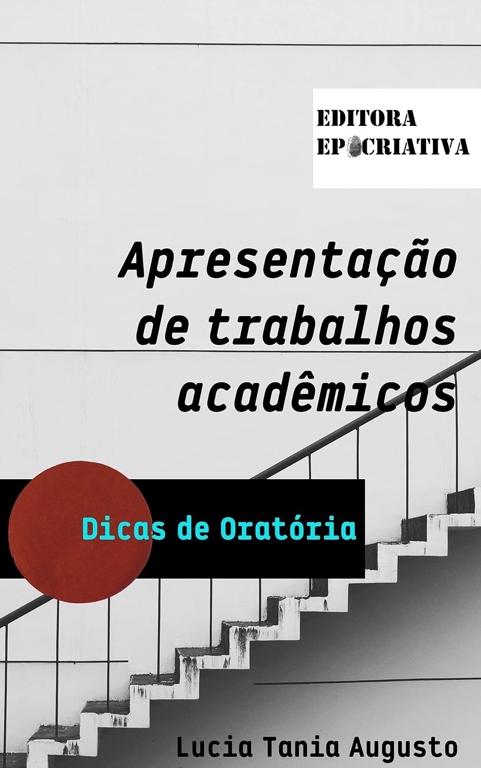 ler totalmente Apresentação de trabalhos acadêmicos - "Prêmio Kindle": Dicas de Oratória