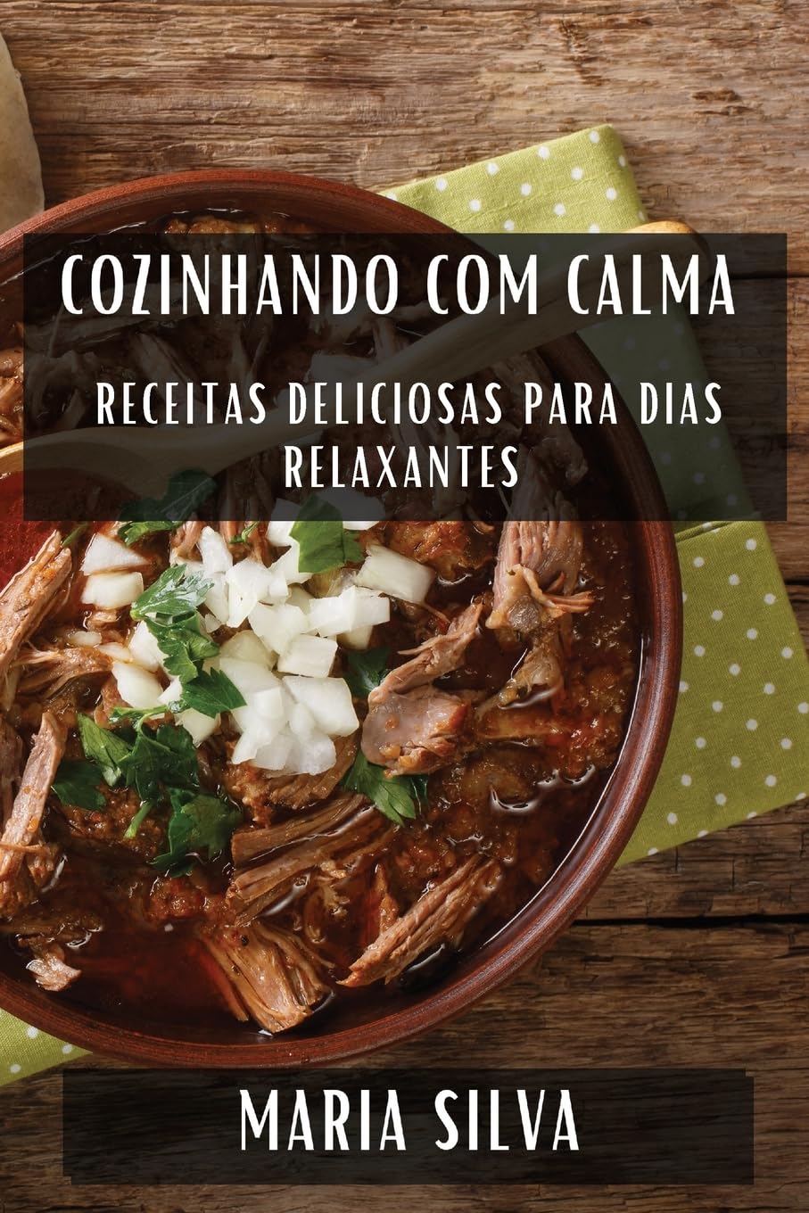 Cozinhando com Calma: Receitas Deliciosas para Dias Relaxantes baixar livro de graça