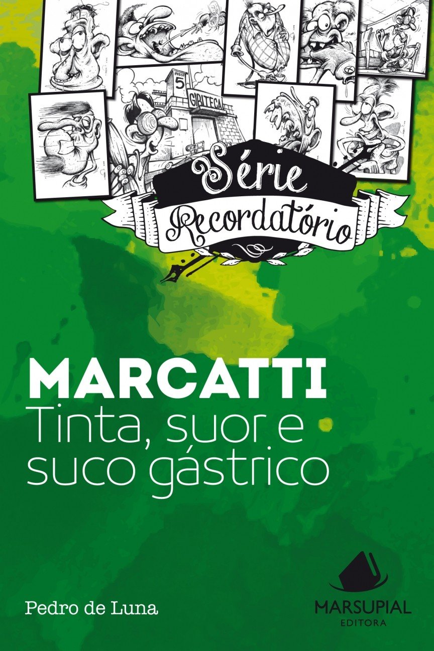 Marcatti: Tinta, Suor E Suco Gástrico baixar livro de graça