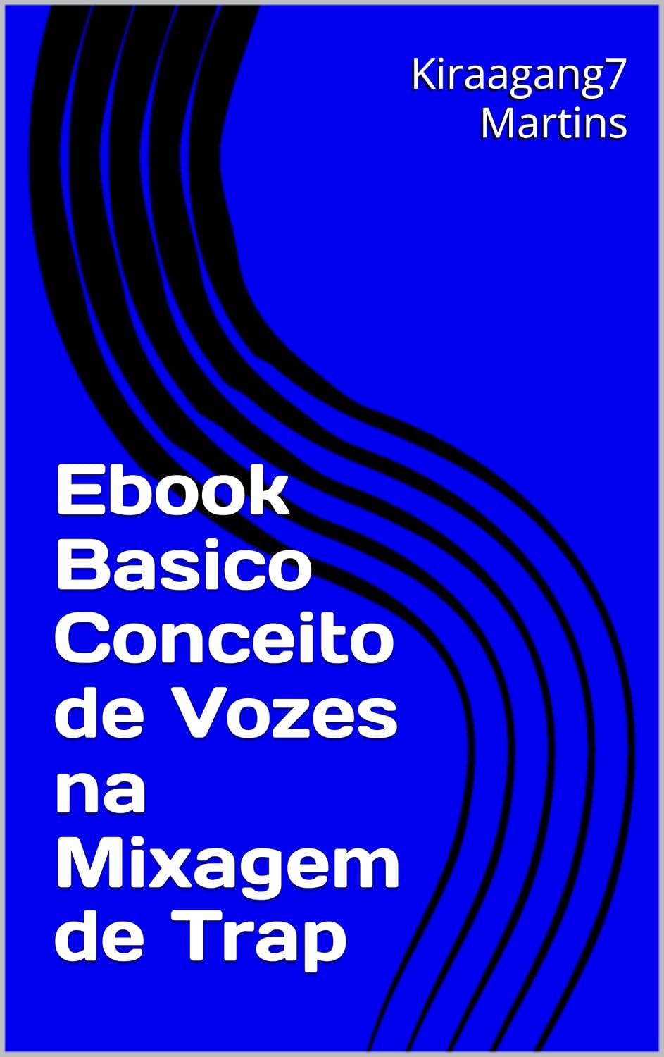 capítulo por capítulo baixar Ebook Basico Conceito de Vozes na Mixagem de Trap