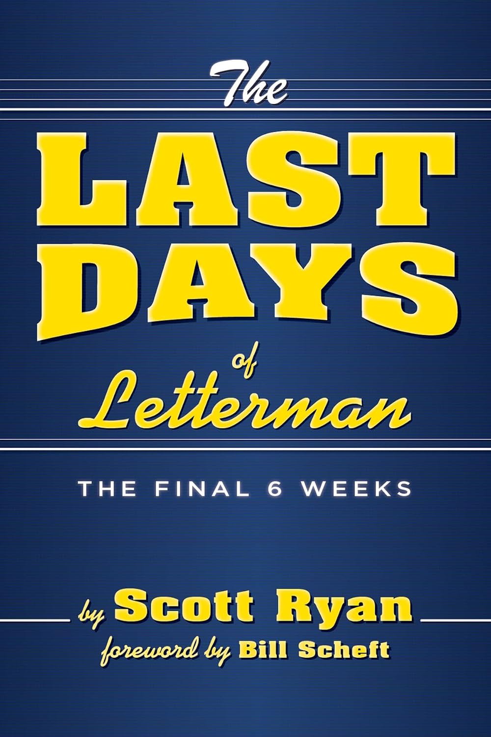 The Last Days of Letterman (English Edition) baixar livro de graça