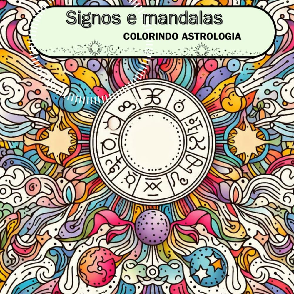 capítulo por capítulo baixar Signos & Mandalas: Colorindo astrologia (Portuguese Edition)
