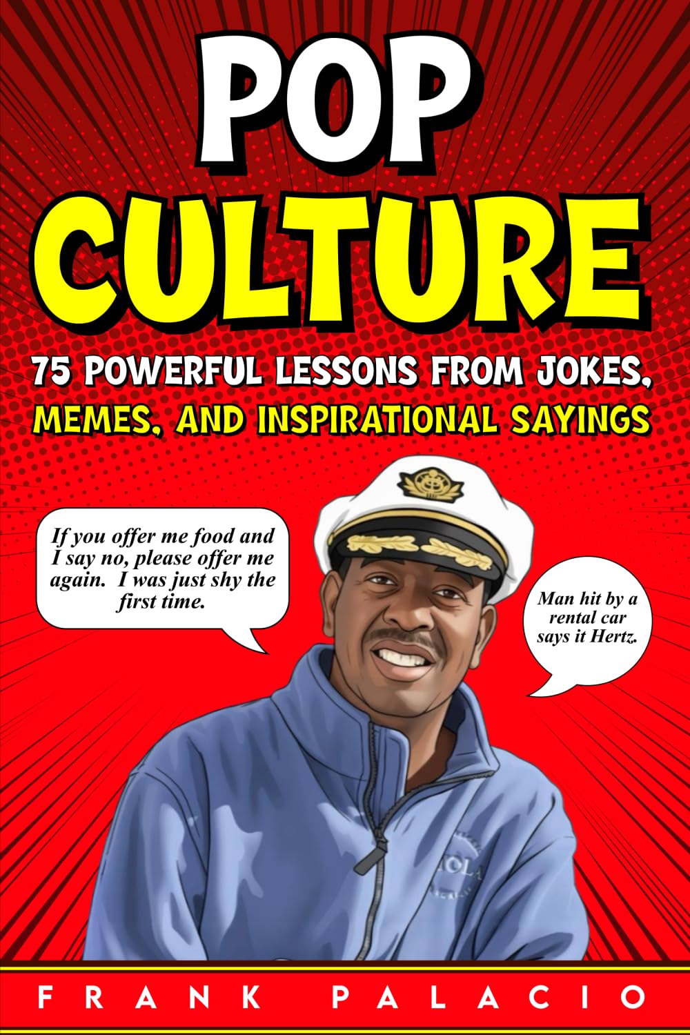 Pop Culture 75 Powerful Lessons from Jokes, Memes, and Inspirational Sayings baixar livro de graça