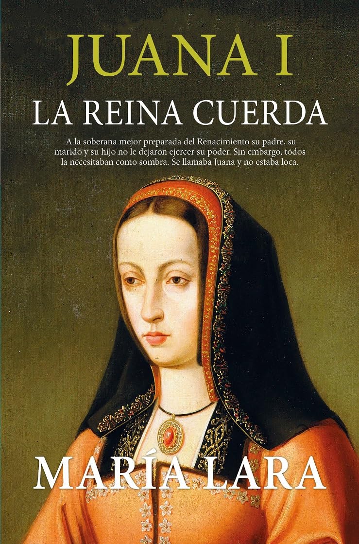 Juana I, La Reina Cuerda baixar o livro de graça