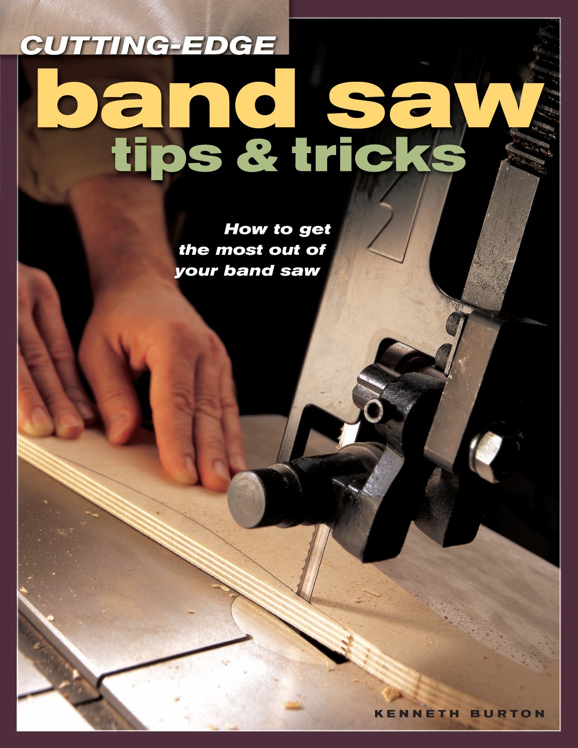 capítulo por capítulo baixar Cutting-Edge Band Saw Tips & Tricks: How to Get the Most Out of Your Band Saw (Popular Woodworking) (English Edition)