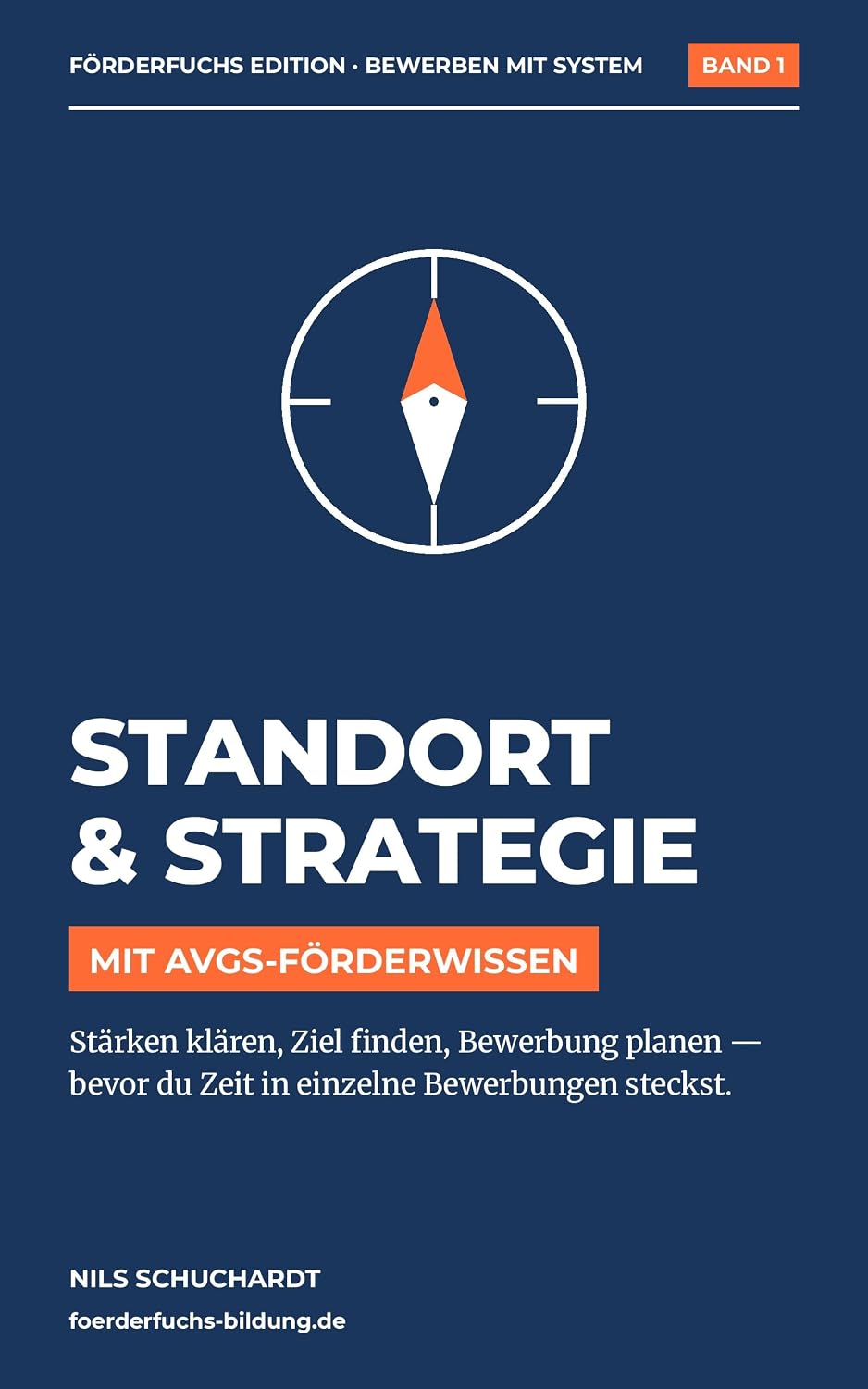 Standort & Strategie: Stärken klären, Ziel finden, Bewerbung planen – und mit dem richtigen Mindset starten (Bewerben mit System 1) (German Edition) baixar livro de graça