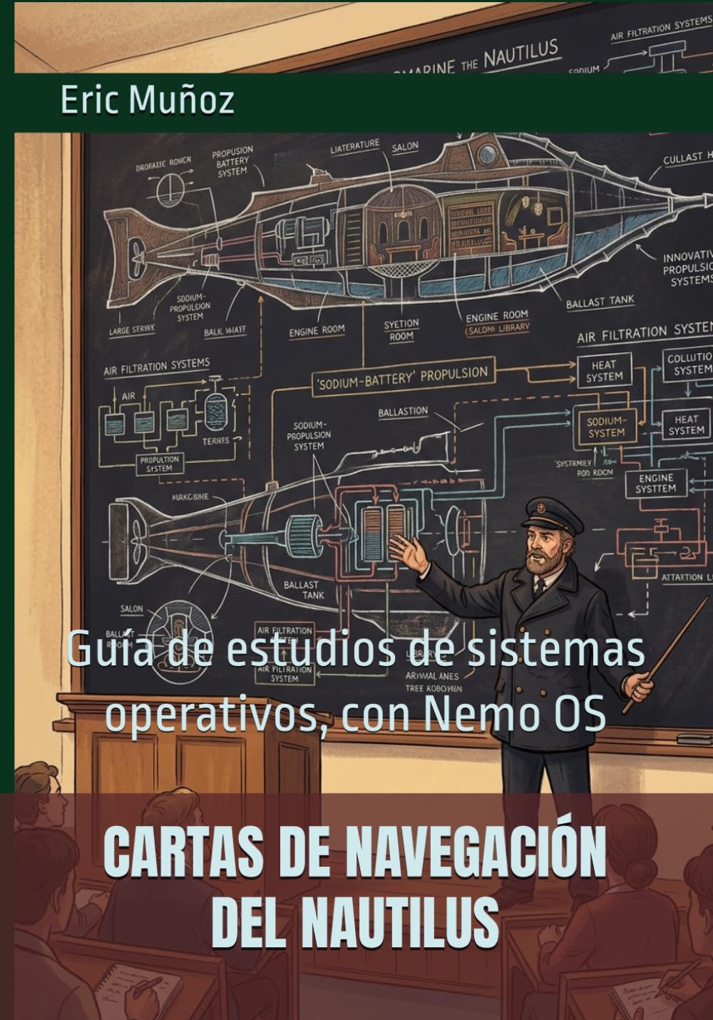 CARTAS DE NAVEGACIÓN DEL NAUTILUS: Guía de estudios de sistemas operativos, con Nemo OS (Spanish Edition) baixar o livro de graça