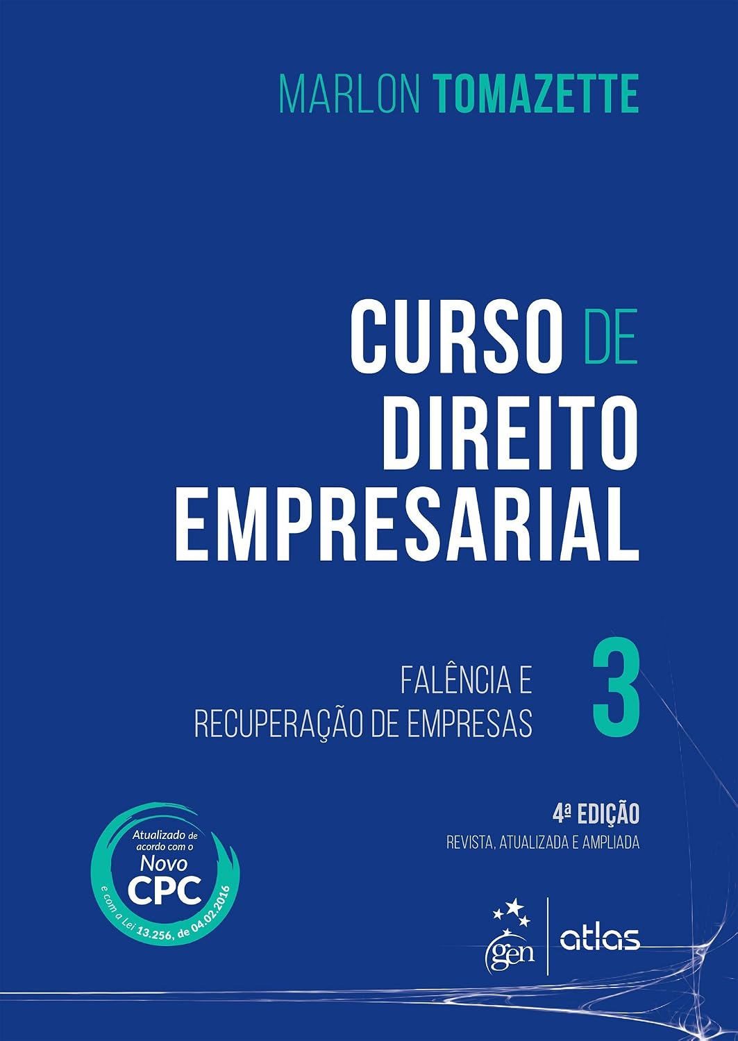 Curso de Direito Empresarial - Vol. 3 - Falência e Recuperação de Empresas baixar o livro de graça
