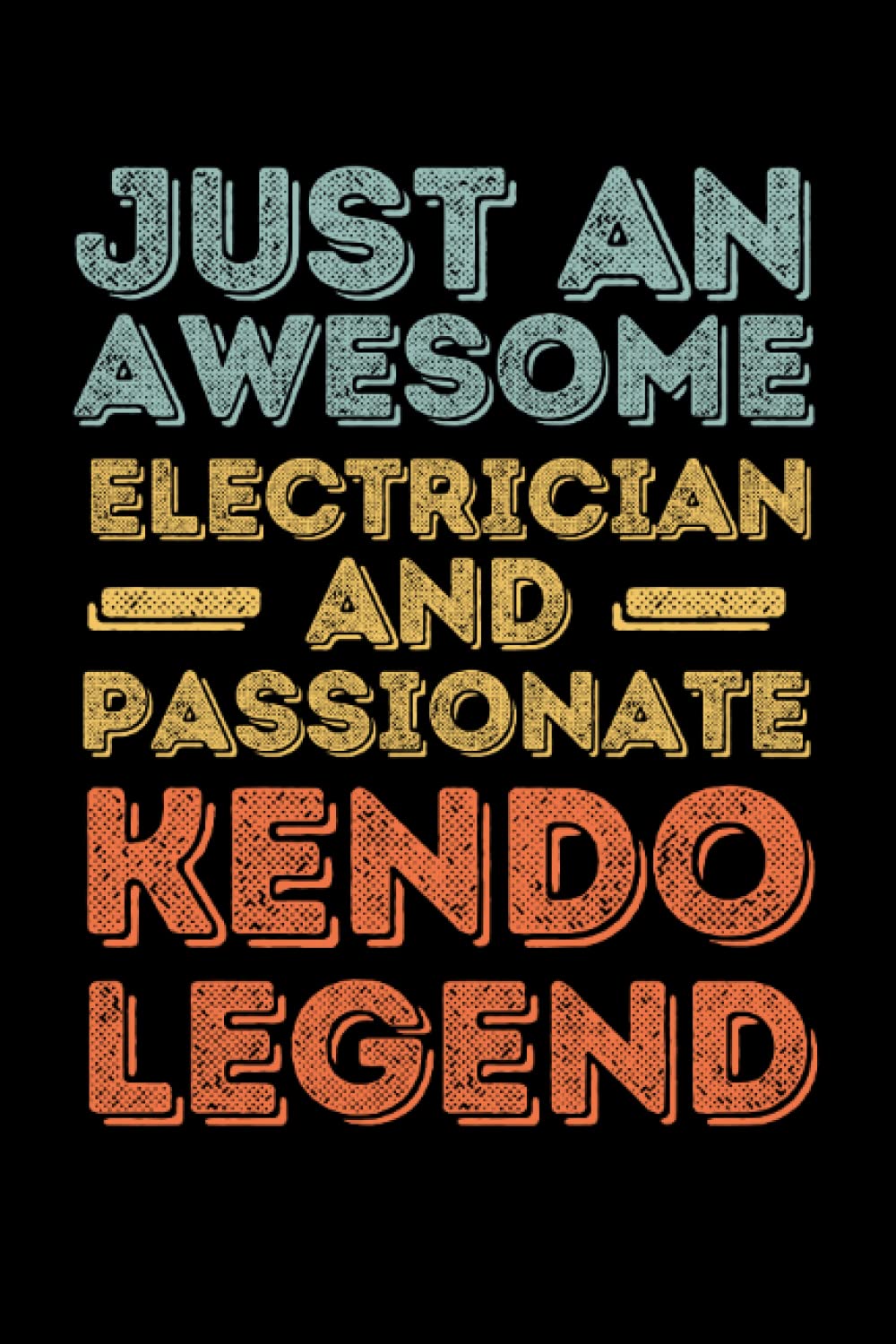 Electrician Kendo legend retro: 6"x9", Notes, Notebook, Journal, Diary, 120 Pages lined, Paperback Cover baixar o livro de graça