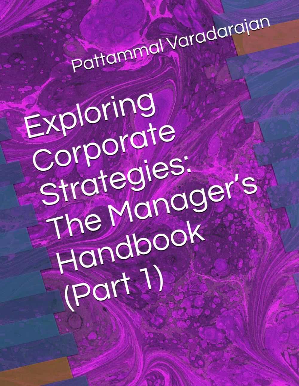 Exploring Corporate Strategies: The Manager's Handbook (Part 1): 6 baixar o livro de graça