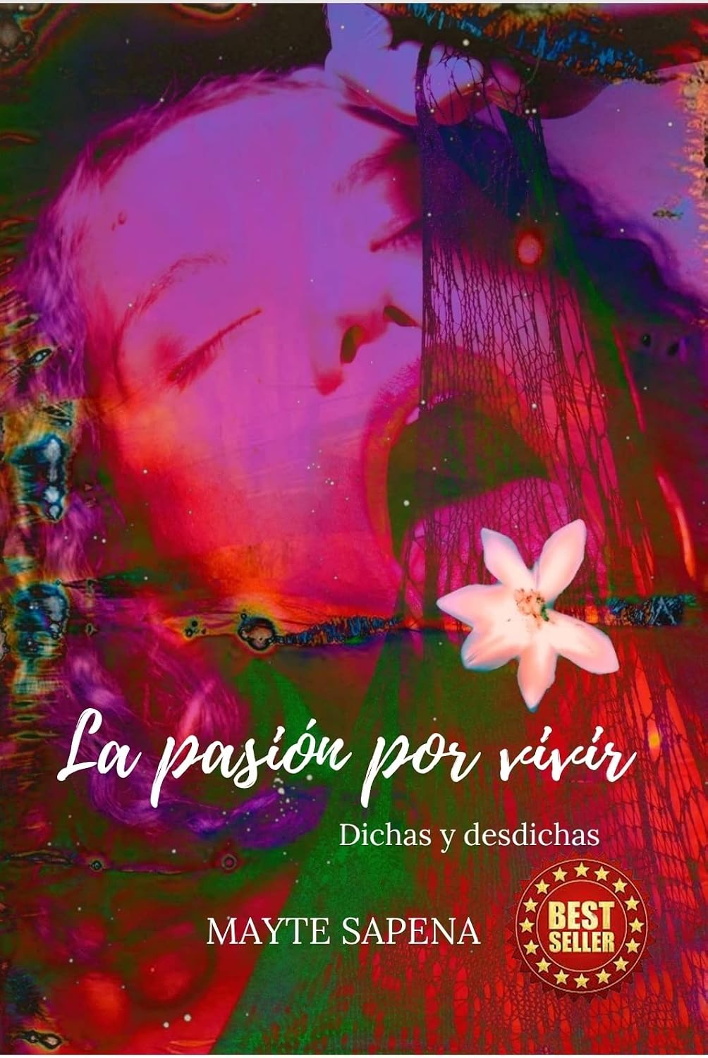 La pasión por vivir: Dichas y desdichas (Spanish Edition) baixar o livro de graça