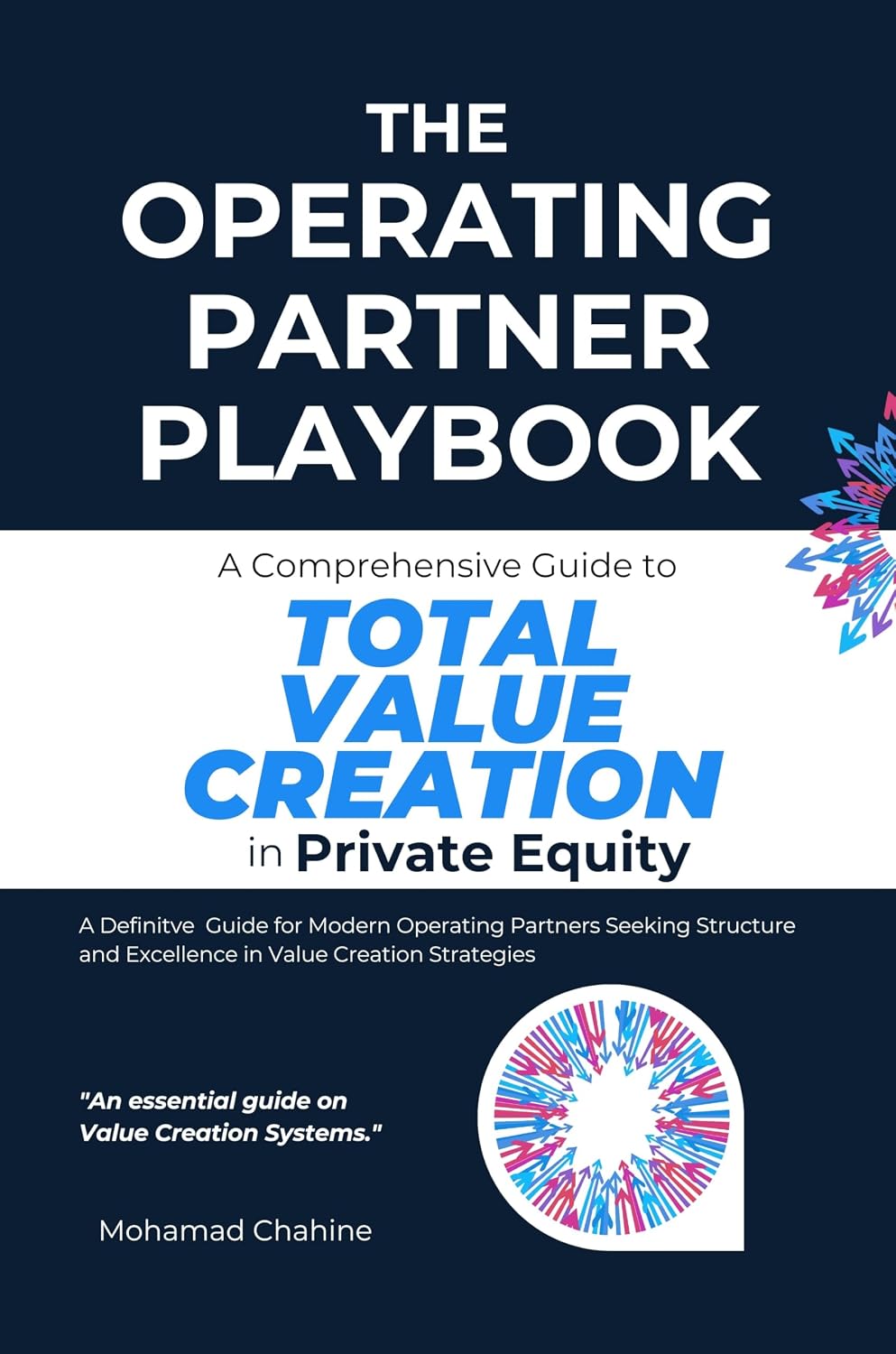 The Operating Partner Playbook: A Comprehensive Guide to Total Value Creation in Private Equity (The Private Equity Essential Primer and Value Creation Toolkit Book 1) (English Edition) baixar livro de graça