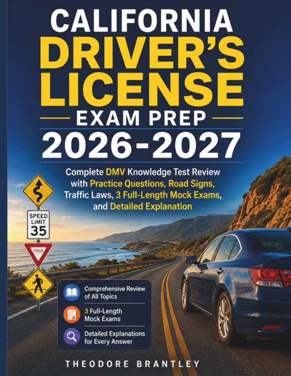 California Driver’s License Exam Prep 2026-2027: Complete DMV Knowledge Test Review with Practice Questions, Road Signs, Traffic Laws, 3 Full-Length Mock Exams, and Detailed Explanation baixar o livro de graça