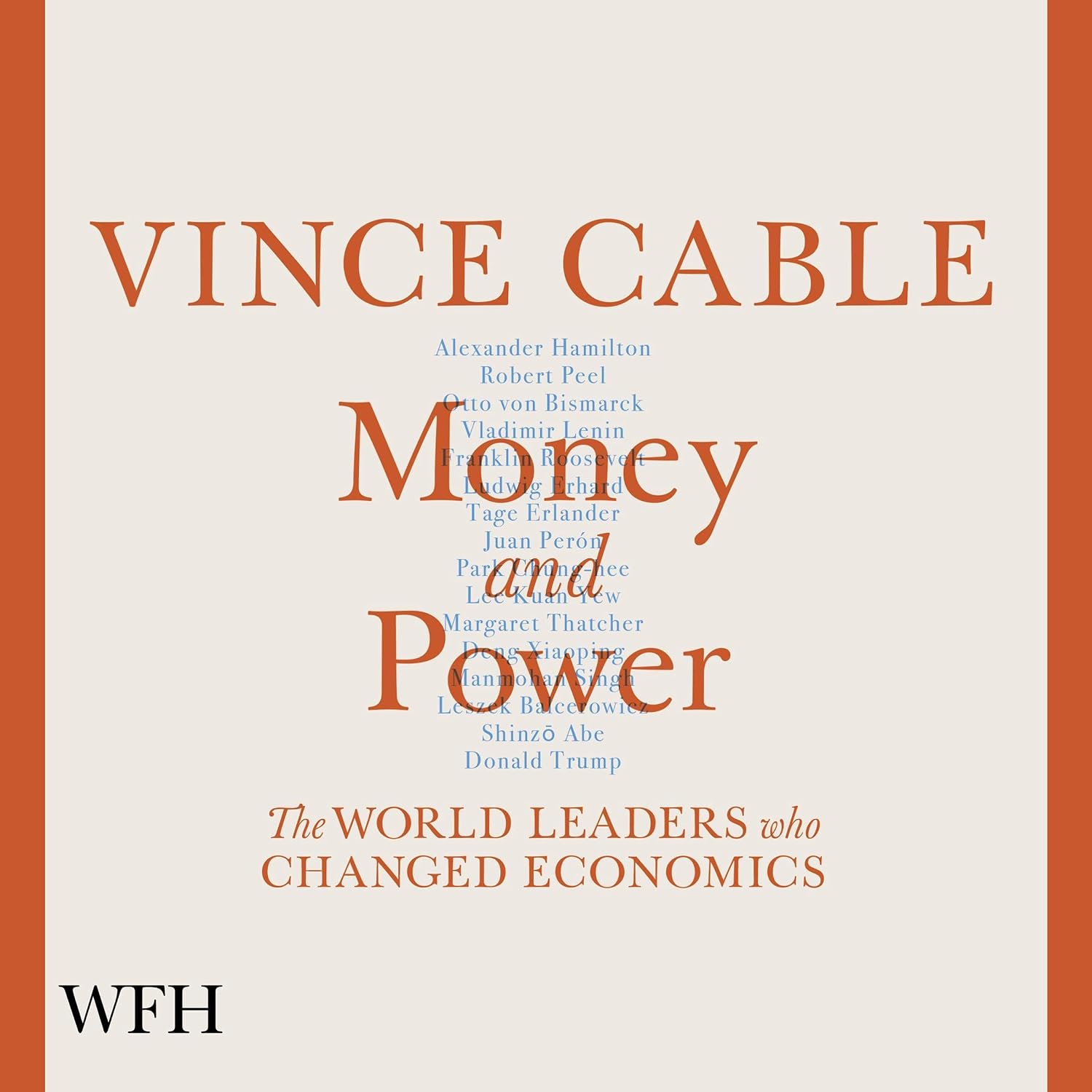 Money and Power: The World Leaders Who Changed Economics baixar livro de graça