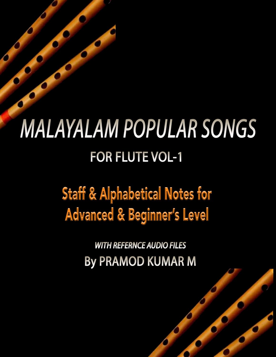 ler totalmente Malayalam Popular Songs for Flute Vol-1: Staff & Alphabetical Notes for Advanced & Beginners Level (English Edition)