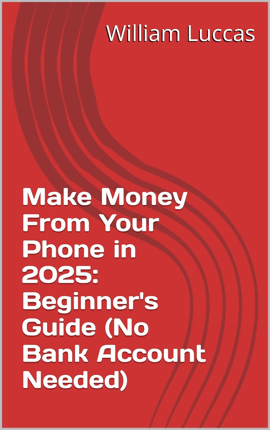 capítulo por capítulo baixar Make Money From Your Phone in 2025: Beginner's Guide (No Bank Account Needed)