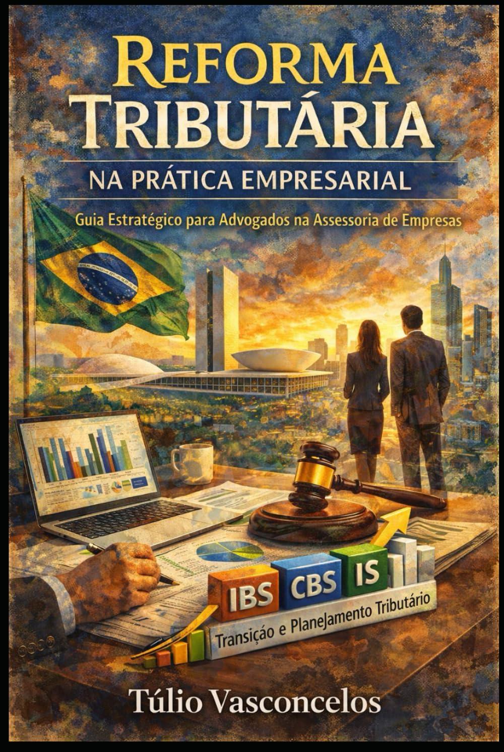 Reforma Tributária na Prática Empresarial Guia Estratégico para Advogados na Assessoria de Empresas: IBS, CBS, IS, Transição e Planejamento Tributário no Novo Sistema Brasileiro (Portuguese Edition) baixar livro de graça