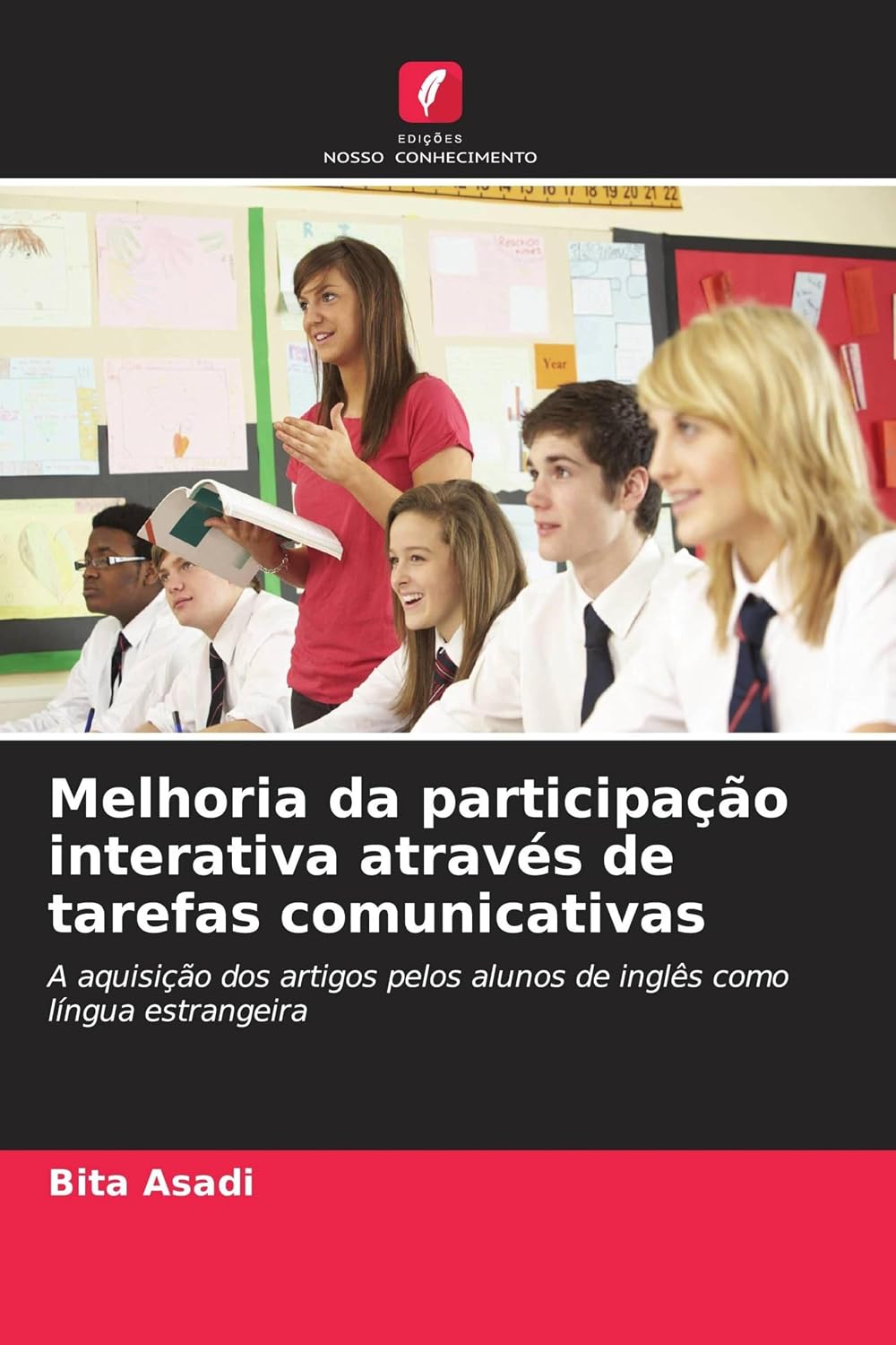 Melhoria da participação interativa através de tarefas comunicativas: A aquisição dos artigos pelos alunos de inglês como língua estrangeira