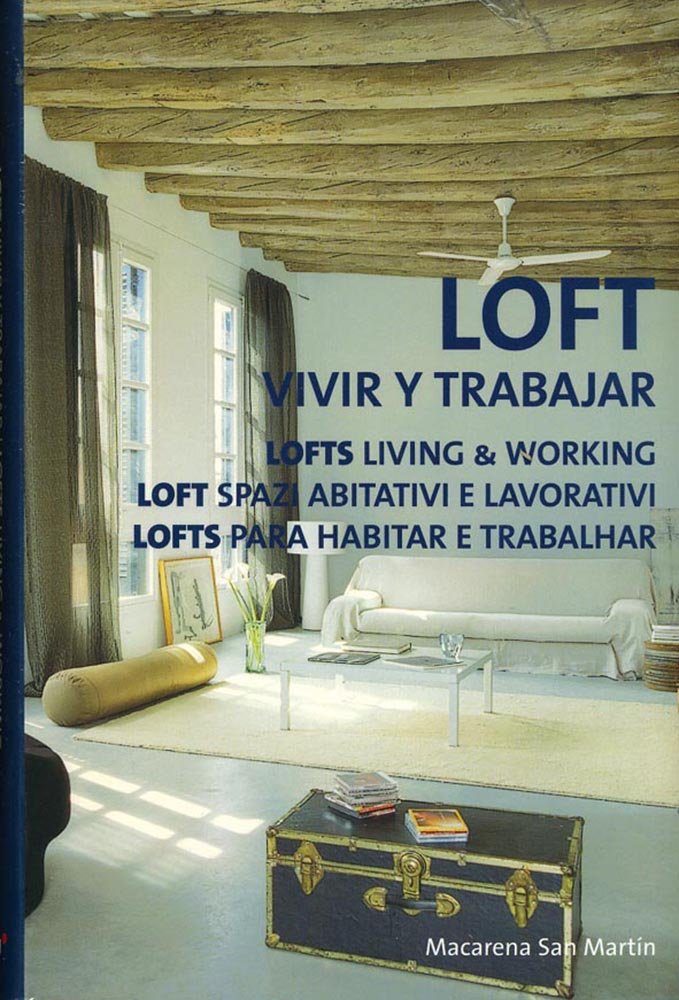 Lofts. Para Habitar E Trabalhar