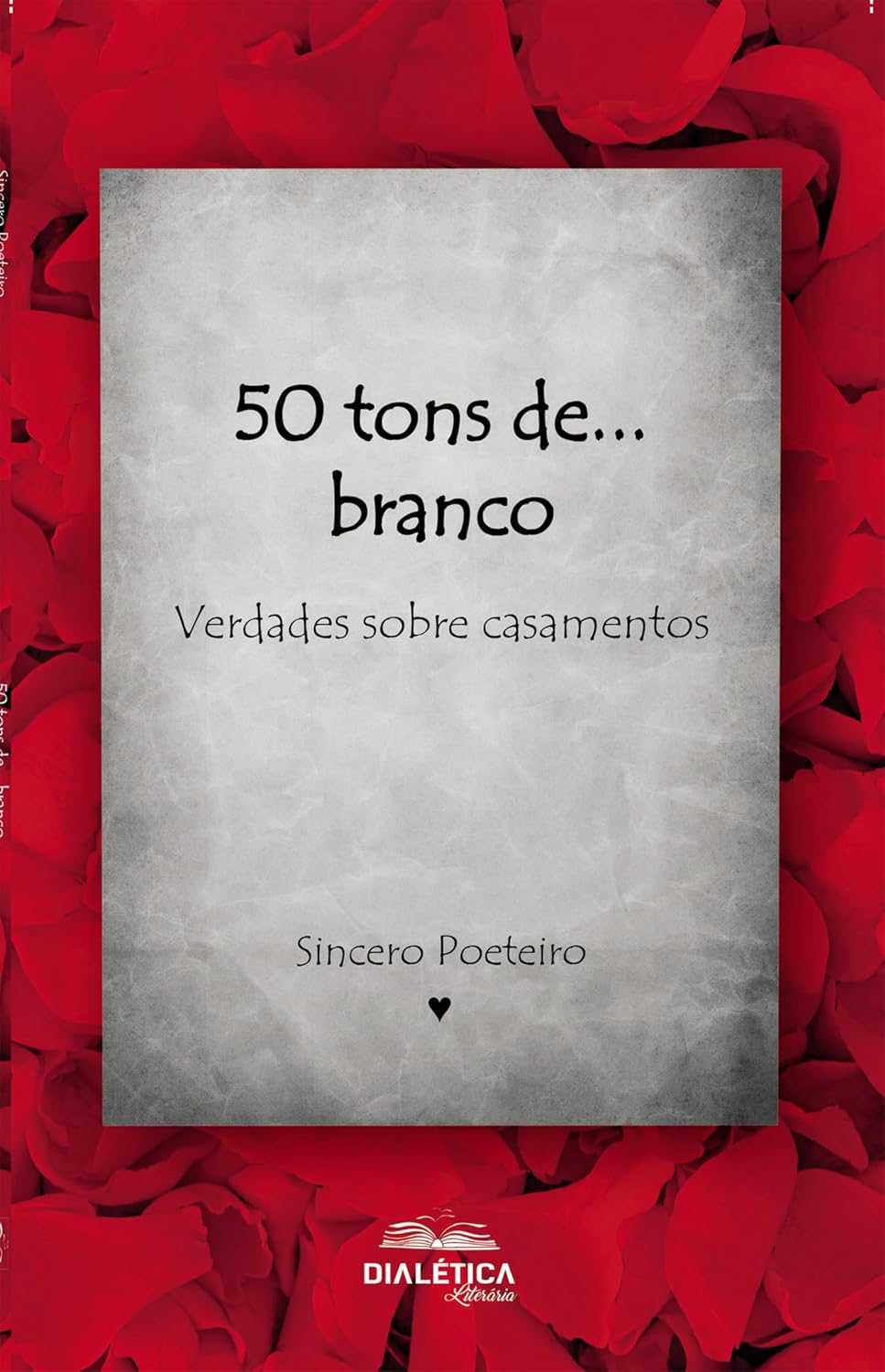 50 tons de... branco: verdades sobre casamentos