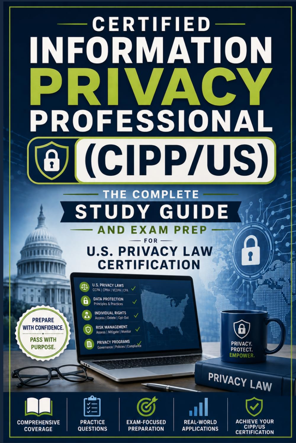 Certified Information Privacy Professional (CIPP/US): The Complete Study Guide and Exam Prep for U.S. Privacy Law Certification baixar o livro de graça