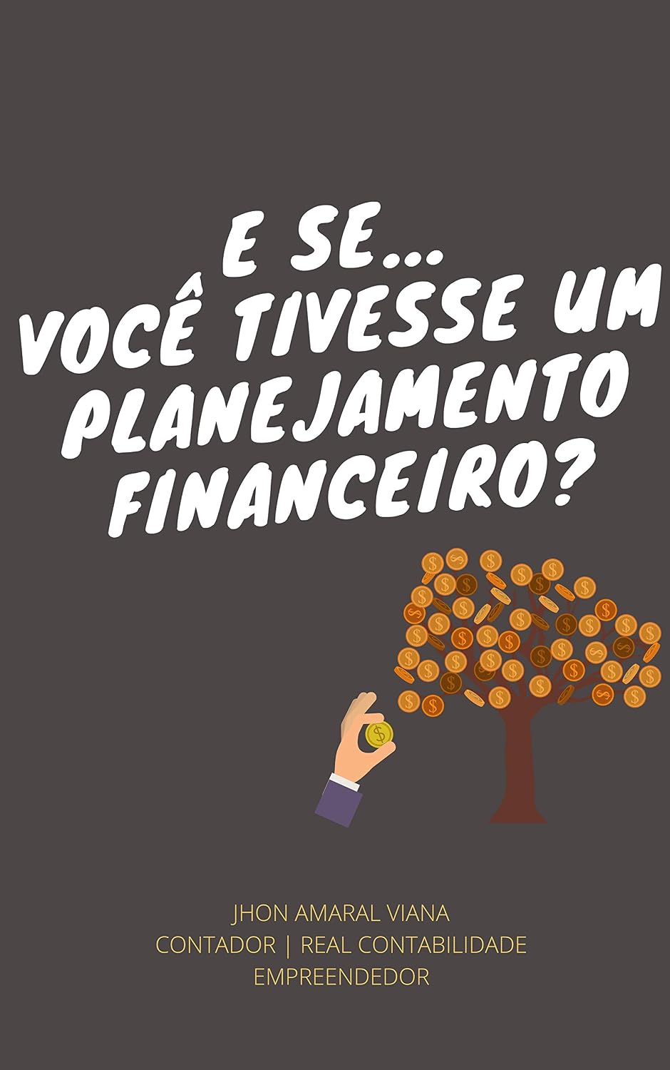 capítulo por capítulo baixar E se... Você tivesse um planejamento financeiro?