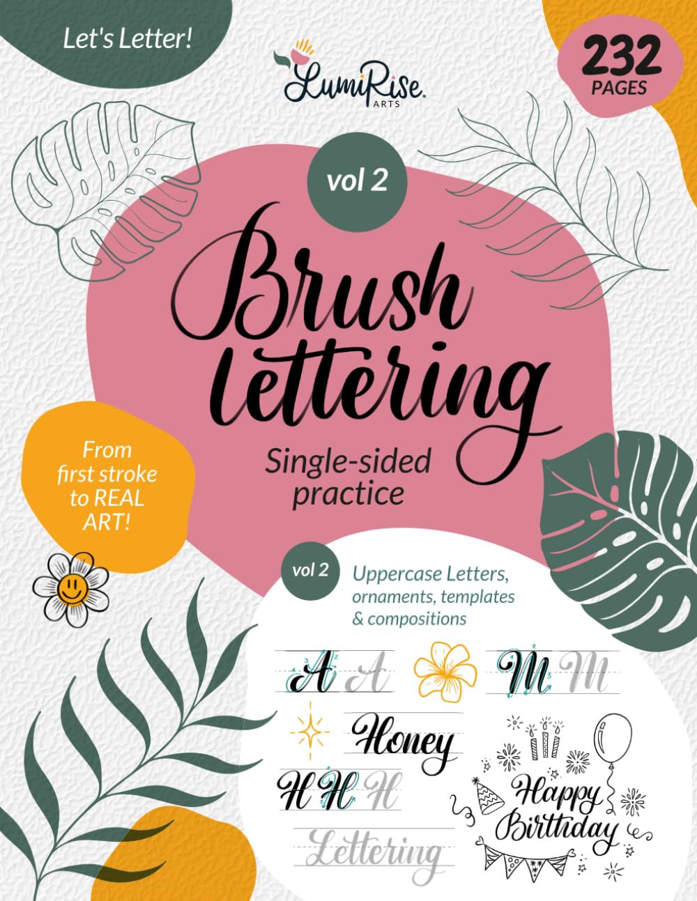 ler totalmente Brush Lettering Workbook Vol.2: A Calligraphy Practice Book with Uppercase Letters, Decorative Elements, Templates, and Finished Lettering Compositions