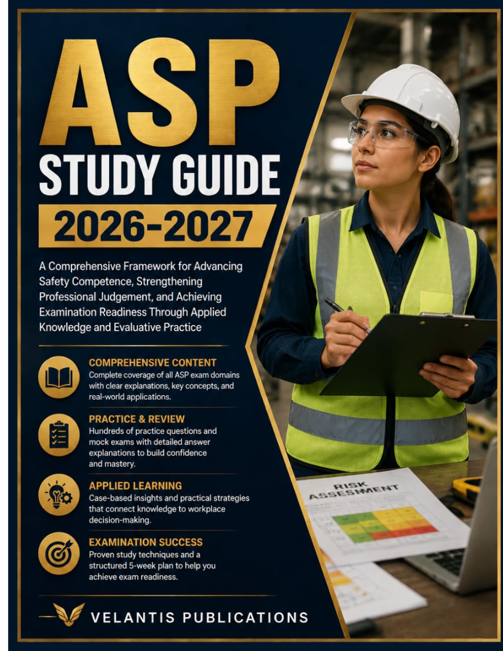 ler totalmente ASP STUDY GUIDE 2026-2027: A Comprehensive Framework for Advancing Safety Competence, Strengthening Professional Judgement, and Achieving Examination... Applied Knowledge and Evaluative Practice