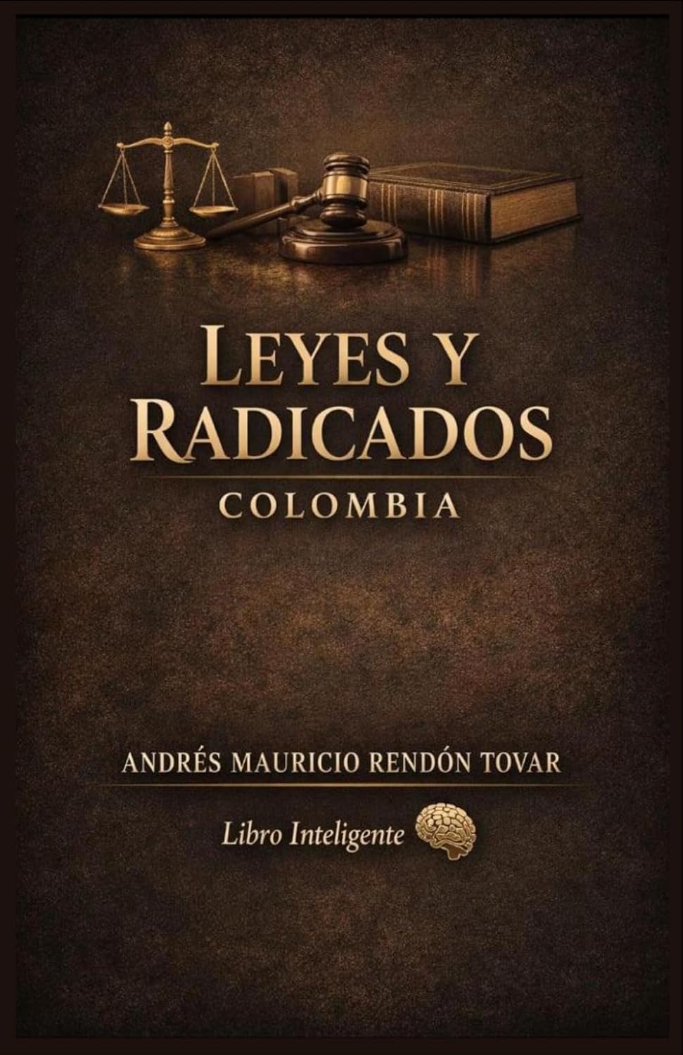 LEYES Y RADICADOS COLOMBIA (Spanish Edition) baixar o livro de graça