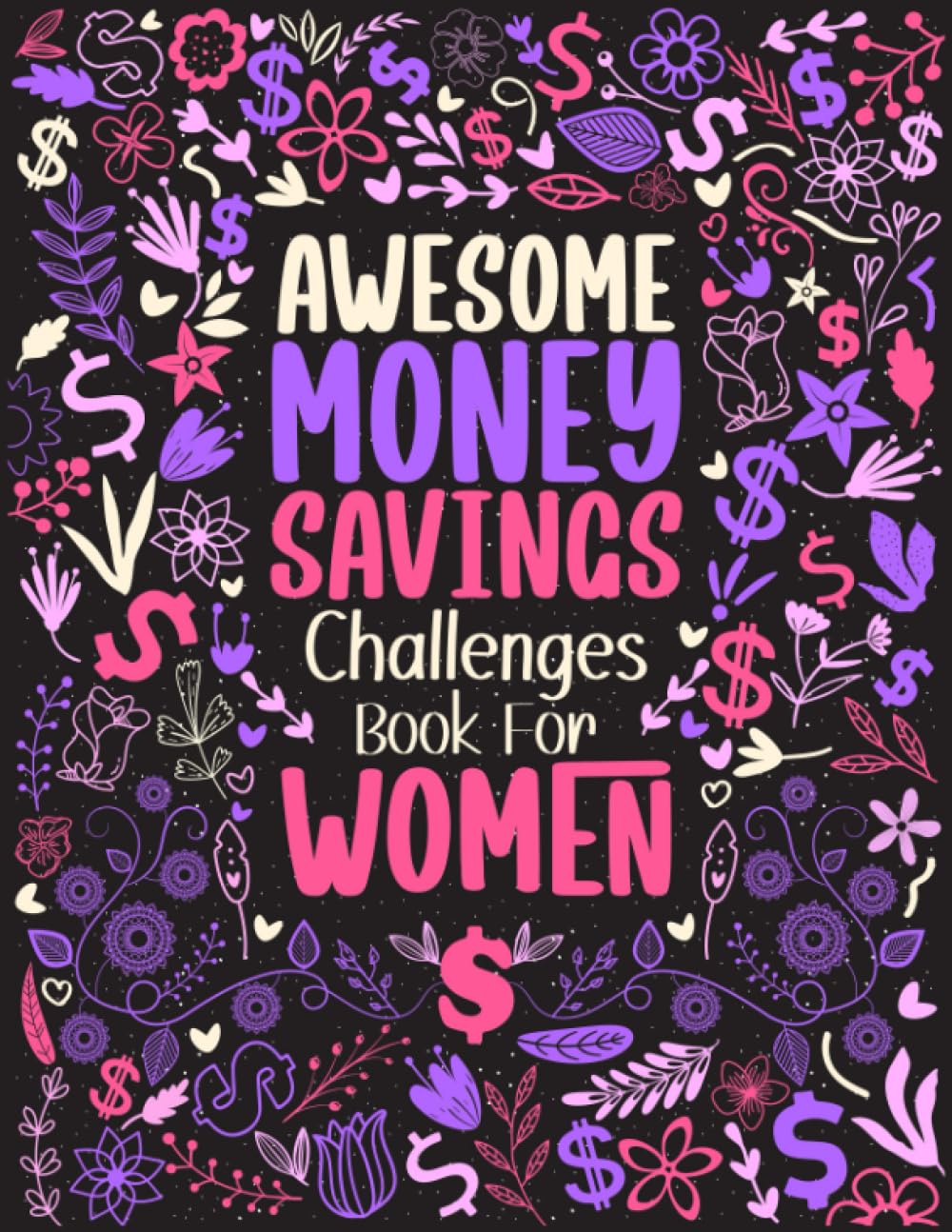 Awesome Money Savings Challenges Book for Women: Budgeting and Money Management Savings Tracker | Financial Education Books for Women baixar livro de graça